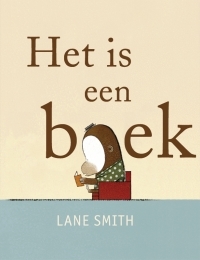 Het is een boek – Lane Smith