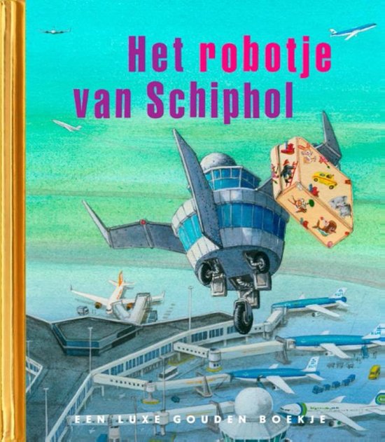 Het robotje van Schiphol