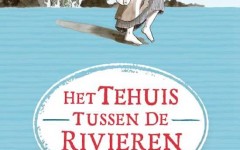 Het tehuis tussen de rivieren (Venster op Nederland 2) – Judith Janssen